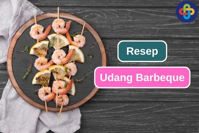 Coba Resep Udang Barbeque Ini di Rumah